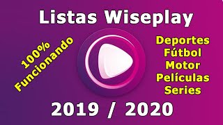 ⚽ Listas Wiseplay Deportes 2019 ✅ 100 Actualizadas [upl. by Eiuqnom]