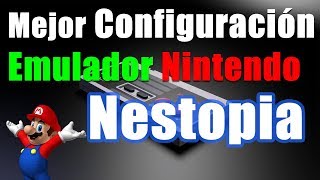 Como Configurar Emulador De Nintendo Nestopia Perfectamente [upl. by Sueahccaz]