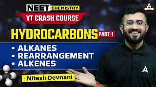 Hydrocarbons Chemistry Class 11  Part 1  YT Crash Course  NEET 2024  Nitesh Devnani [upl. by Seaden]