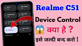 how to disable device control in realme c51 realme c51 device control off kaise kare [upl. by Casmey]