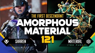 Amorphous Material Pattern 121  The First Descendant  Item Farm Guide [upl. by Ydnas507]