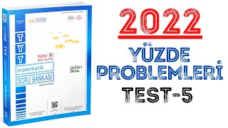 2022345 TYT MATEMATİK  YÜZDE PROBLEMLERİ TEST5  yks2022 tyt2022 2022tayfa 345 [upl. by Tunnell356]