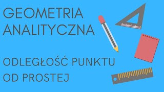 Geometria analityczna  jak obliczyć odległość punktu od prostej [upl. by Alanson]