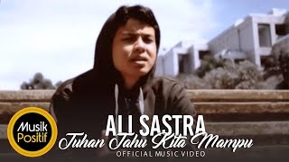 Ali Sastra Ft The Jenggot  Tuhan Tahu Kita Mampu Official Music Video [upl. by Norward]