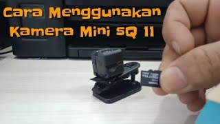 Cara Menggunakan Kamera Mini SQ 11 kamera mini Murah meriahTutorial cara menggunakan Kamera SQ11 [upl. by Blayne]