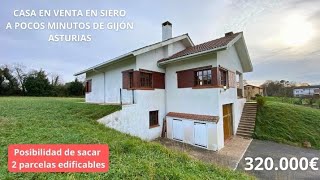 CHALET EN VENTA EN SIERO ASTURIAS CON 5000M2 DE TERRENO SEGREGABLES 320000€asturias casa [upl. by Jahn]