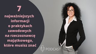 29 7 najważniejszych informacji o praktykach zawodowych na rzeczoznawcę majątkowego [upl. by Sears]