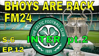 The Bhoys Are Back In Action Celtics Epic Season 6 Journey Continues With Fulltimefm In Episode 12 [upl. by Bartie730]