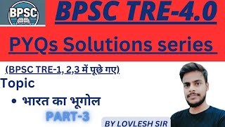 Indian Geography Explained BPSC TRE4 SolutionsPart3 [upl. by Siana]