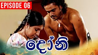 Doni  දෝනි   Episode 06  Sinhala Teledrama [upl. by Alberik311]