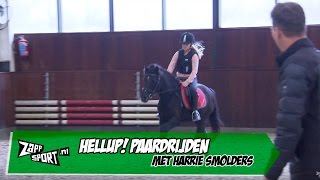 HELLUP Paardrijden met Harrie Smolders  ZAPPSPORT [upl. by Ttezil]