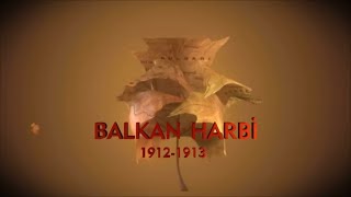 Balkan Harbi  100 Yıllık Gözyaşı Belgeseli Türkçe Official Video [upl. by Heidi]