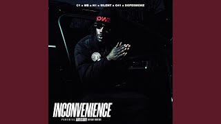 Inconvenience feat Dopesmoke G41 Silent MB amp N1 [upl. by Amalbergas]