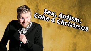 Sex Autism Cake and Christmas  Eliott Simpson StandUp [upl. by Sajovich]