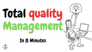 Total Quality Management Principles A Comprehensive Overview [upl. by Travax922]