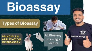 Bioassay  Types of bioassay  principle and Application of bioassay  Bioassay by depth of biology [upl. by Aneerahs]