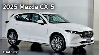 2025 Mazda CX5 THAI SPEC  NEW FEATURES AND LOWER PRICING [upl. by Potts]