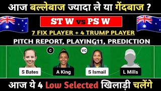 ST W vs PS W Dream11 Prediction ST W vs PS W WBBL Dream11 Prediction ST W vs PS W Today Prediction [upl. by Wartow]