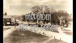 Harpenden Past and Present [upl. by Inalej]