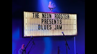 Neon Rooster Blues Jam [upl. by Anilejna]