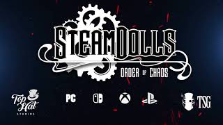 SteamDolls  Order of Chaos Official Trailer [upl. by Bernadene835]