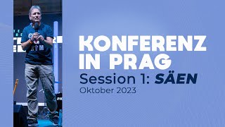 Session 15  quotSÄENquot  Konferenz Prag Oktober 2023 [upl. by Srini]