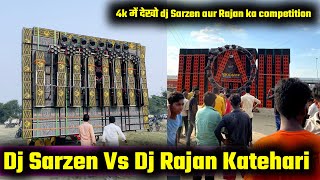 Dj Sarzen Vs Dj Rajan katehari Vs Taj Dj Jaunpur  dj sarzen up azamgarh Competition  Raj Kamal [upl. by Marnie]