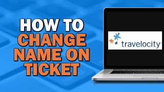 How To Change Name on Ticket on Travelocity Booking Easiest Way​​​​​​​ [upl. by Awahsoj]