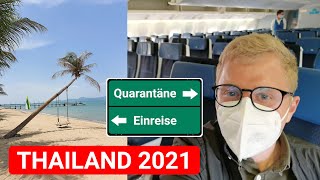 Thailand 2021 Infos zur Einreise und Quarantäne 15 häufig gestellte Fragen [upl. by Goldstein]