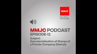 MMJC Podcast  Episode  12  Dematerialisation of Shares of a Private Company Demat  YouTube Music [upl. by Aivax]