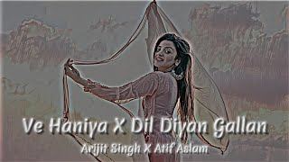 Ve Haniya x Dil Diyan Gallan  Romantic Punjabi Lofi Mashup lofisongs [upl. by Russon513]