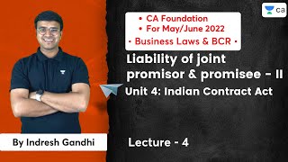 L4 Liability of joint promisor amp promisee  II  Unit 4 Indian Contract Act  CA Foundation Law [upl. by Liag]