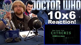 Doctor Who 10x6 quotExtremisquot  Reaction [upl. by Nahgam]