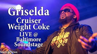 Griselda  Cruiser Weight Coke LIVE  Baltimore Soundstage [upl. by Niels845]