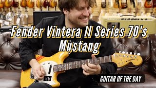 New Fender Vintera II Series 1970s Mustang  Guitar of the Day [upl. by Alleb]