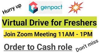 Genpact Virtual Drive for Freshers  Time 11AM  1PM  Order to Cash role  Dont miss [upl. by Annalla]