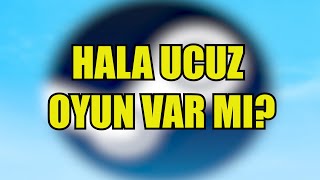 STEAM DOLARA GEÇTİ AMA HALA UCUZ OYUN VAR MI [upl. by Nomahs]