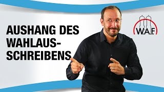 Wie lange ist das Wahlausschreiben auszuhängen  Betriebsrat Video [upl. by Aleicarg]