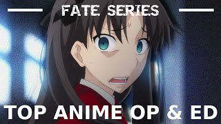 🏆My TOP Fate Series Anime Openings amp Endings⚔️ [upl. by Saixela260]