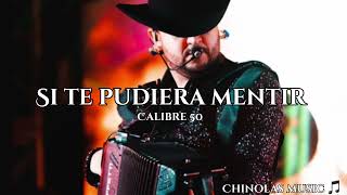 Si te pudiera mentirCalibre 50 [upl. by Yellat]