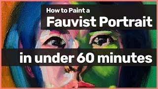 How to Paint Fauvism Portrait in under 60 minutes [upl. by Mendel800]