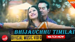 New Nepali Song 2016  BHIJAUCHHU TIMILAI  Ram Krishna Dhakal Ft Dipersan amp Bipana  Gunjan Ent [upl. by Lorrimor]