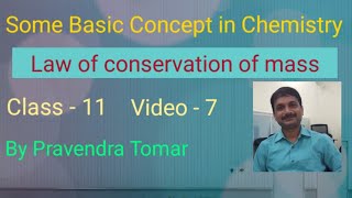 110Law of conservation of mass class 11 some basic concept of chemistry [upl. by Mayda991]