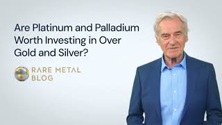 Are Platinum and Palladium Worth Investing in Over Gold and Silver [upl. by Arata]