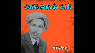 Cheikh Boutaiba Saidi  Hena ach drna lha [upl. by Yeniffit]