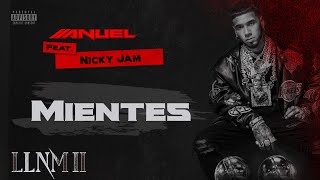 Anuel AA Nicky Jam  Mientes Visualizer Oficial  LLNM2 [upl. by Lempres]