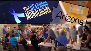 Deafhood Monologues Makes A First in Arizona [upl. by Standing]