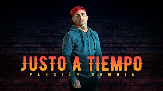 Ke Personajes  Justo a Tiempo Versión Cumbia [upl. by Assener]