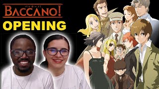 BACCANO OPENING REACTION  Anime OP Reaction [upl. by Ybrad758]