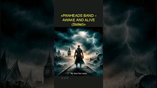 Panheads Band  Awake and alive Skillet  Глазами ИИ [upl. by Osnola976]